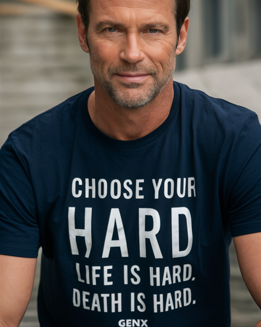 GENX - Choose Your Hard. Life is Hard. Death is Hard - Men's Lightweight Fashion Tee